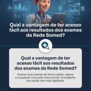 Qual a vantagem de ter acesso fácil aos resultados dos exames da Rede Somed?