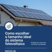 Como escolher o tamanho ideal do sistema fotovoltaico