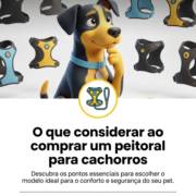 O que considerar ao comprar um peitoral para cachorros