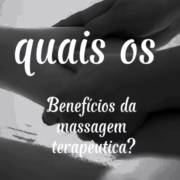 Benefícios da Massagem Terapêutica
