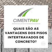 Quais são as vantagens dos pisos intertravados de concreto?