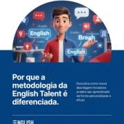 Por que a metodologia da English Talent é diferenciada