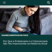 Exames Digestivos em Foco em Itapetininga: Por Que a Endoscopia e a Colonoscopia São Tão Importantes na Medicina Atual