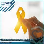 Dia Mundial de Prevenção do Suicídio