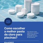 Como escolher a melhor pasta de cloro para piscinas?