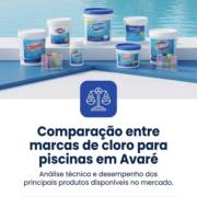 Comparação entre marcas de cloro para piscinas em Avaré