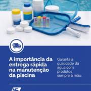 A importância da entrega rápida na manutenção da piscina