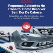Pequenos Acidentes No Trânsito: Como Resolver Sem Dor De Cabeça