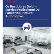 Os Bastidores De Um Serviço Profissional De Funilaria E Pintura Automotiva