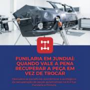 Funilaria Em Jundiaí: Quando Vale A Pena Recuperar A Peça Em Vez De Trocar