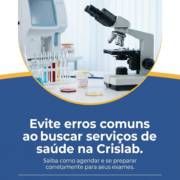 Evite erros comuns ao buscar serviços de saúde na Crislab