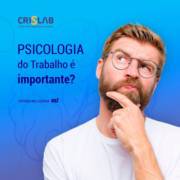 Psicologia do trabalho é importante ?