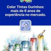 Color Tintas Ourinhos: mais de 6 anos de experiência no mercado