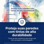 Proteja suas paredes com tintas de alta durabilidade