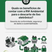 Quais os benefícios de contar com a RW Ambiental para o descarte de lixo eletrônico?