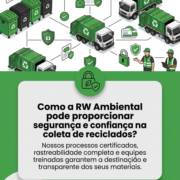 Como a RW Ambiental pode proporcionar segurança e confiança na coleta de reciclados?