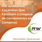RW Ambiental: Caçambas Que Facilitam a Limpeza de Condomínios em Campinas