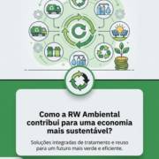 Como a RW Ambiental contribui para uma economia mais sustentável?