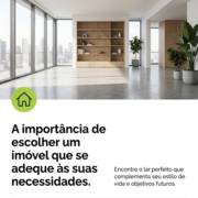 A importância de escolher um imóvel que se adeque às suas necessidades