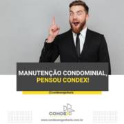 Manutenção Condominial, Pensou Condex!