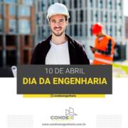 10 de Abril dia da Engenharia