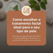 Como escolher o tratamento facial ideal para o seu tipo de pele