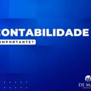 Você sabe porque a contabilidade é importante? Confira o post!!