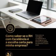 Como saber se o RH com Excelência é a escolha certa para minha empresa?