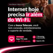 A Internet Hoje Precisa ir Além do Wifi, Conheça a Inova Telecom!