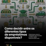 Como decidir entre os diferentes tipos de empréstimos disponíveis?