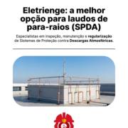 Eletrienge: a melhor opção para laudos de para-raios (SPDA)
