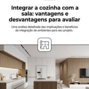Integrar a cozinha com a sala: vantagens e desvantagens para avaliar