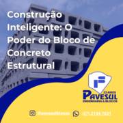 Construção Inteligente: O Poder do Bloco de Concreto Estrutural