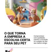 O que torna a empresa a escolha certa para seu pet