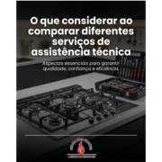 O que considerar ao comparar diferentes serviços de assistência técnica