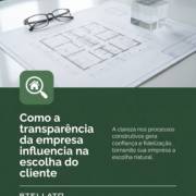 Como a transparência da empresa influencia na escolha do cliente