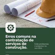 Erros comuns na contratação de serviços de construção