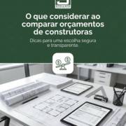O que considerar ao comparar orçamentos de construtoras