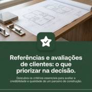 Referências e avaliações de clientes: o que priorizar na decisão