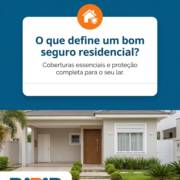 O que define um bom seguro residencial?