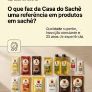 O que faz da Casa do Sachê uma referência em produtos em sachê?