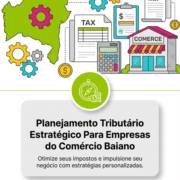 Planejamento Tributário Estratégico Para Empresas do Comércio Baiano