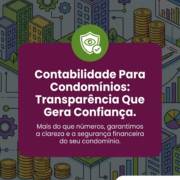 Contabilidade Para Condomínios: Transparência Que Gera Confiança