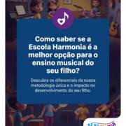 Como saber se a Escola Harmonia é a melhor opção para o ensino musical do seu filho?