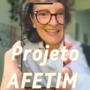 Inscrições Abertas para o Projeto Afetim