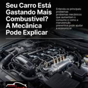 Seu Carro Está Gastando Mais Combustível? A Mecânica Pode Explicar