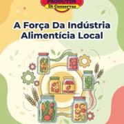 A Força Da Indústria Alimentícia Local