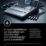 O que considerar ao escolher um técnico em sonorização para o evento?