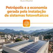 Petrópolis e a economia gerada pela instalação de sistemas fotovoltaicos