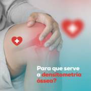 Para que serve a densitometria óssea?